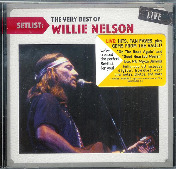 Willie Nelson - Setlist: The Very Best Of Willie Nelson Live (CD) 1 Willie Nelson - Setlist: The Very Best Of Willie Nelson Live (CD)
