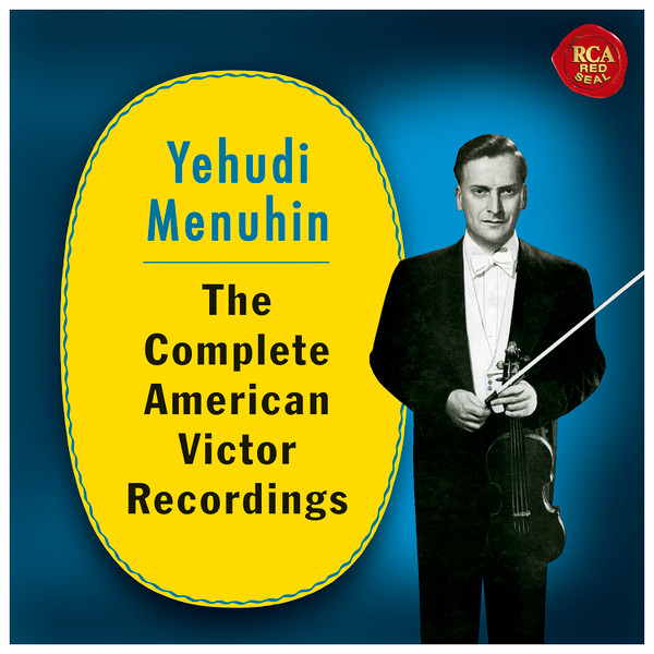 Yehudi Menuhin - The Complete American Victor Recordings (6 CD Set, Ed. 2016) 1 Yehudi Menuhin - The Complete American Victor Recordings (6 CD Set, Ed. 2016)