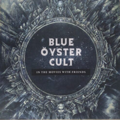 Blue Öyster Cult - In The Movies With Friends (Vinilo, Ed. Europe)