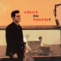 Chet Baker - Chet Is Back! (CD, Ed. Europe)