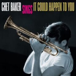 Chet Baker - Chet Baker Sings It Could Happen To You (Vinilo, Ed. Europe)