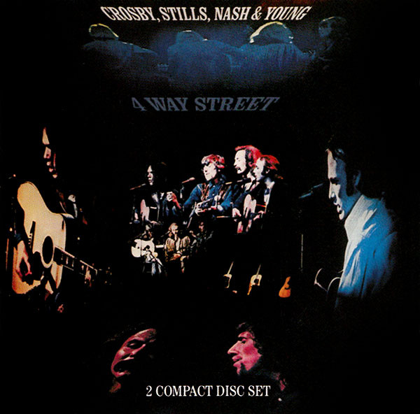 Crosby, Stills, Nash & Young - 4 Way Street (2 CD Set, Ed. Europe) 1 Crosby, Stills, Nash & Young - 4 Way Street (2 CD Set, Ed. Europe)