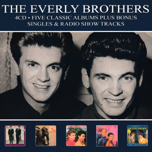 Everly Brothers - Five Classic Albums Plus Bonus Singles & Radio Show Tracks (4 CD Set, Ed. Europe)