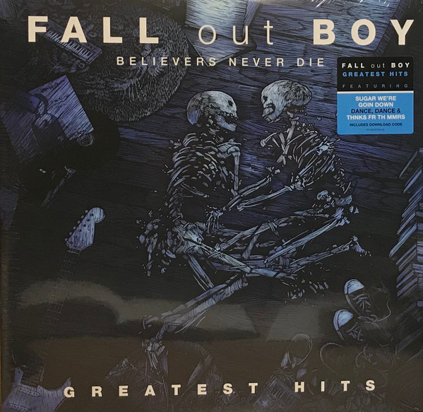 Fall Out Boy - Believers Never Die - Greatest Hits (Vinilo, 2 LP, Ed. Europe, 2020) 1 Fall Out Boy - Believers Never Die - Greatest Hits (Vinilo, 2 LP, Ed. Europe, 2020)