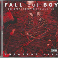 Fall Out Boy - Believers Never Die (Volume Two) (CD, Ed. Europe, 2019)