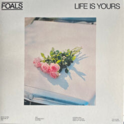 Foals - Life Is Yours (CD, Ed. Europe, 2022)