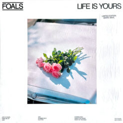 Foals - Life Is Yours (Vinilo, Ed. 2022)
