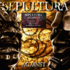 Sepultura - Against (Vinilo, Ed. Europe, 2022) 3 Sepultura Against LP Album