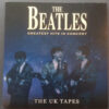 The Beatles Greatest Hits In Concert The UK Tapes CD Album