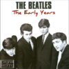 The Beatles The Early Years CD Album