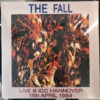 The Fall Live @ ICC Hannover 11th April 1984 LP Album