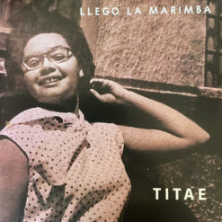 Titae - Llegó la Marimba (Vinilo, Ed. Chile)