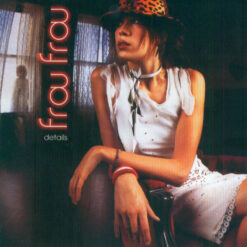 Frou Frou - Details (CD, Ed. Europe, 2002)