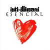 Inti Illimani Historico - Esencial (CD) 2 Inti Illimani Historico Esencial CD Album