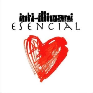 Inti Illimani Historico - Esencial