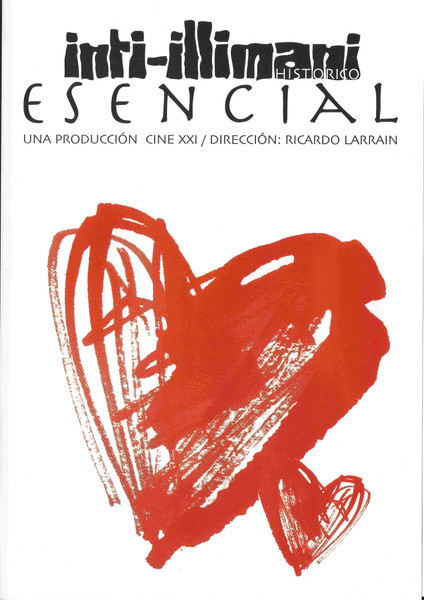 Inti Illimani Histórico - Esencial (DVD, Ed. Chile) 1 Inti Illimani Histórico - Esencial (DVD, Ed. Chile)