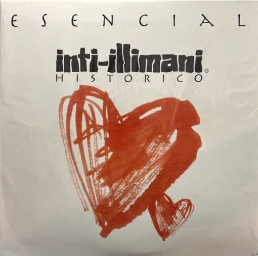 Inti Illimani Histórico - Esencial