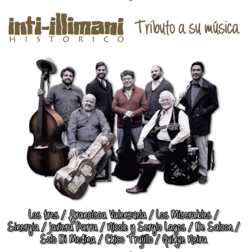 Inti Illimani Histórico - Tributo A Su Música