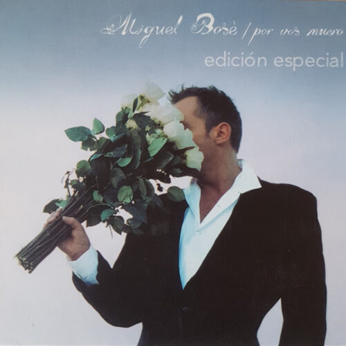 Miguel Bosé - Por Vos Muero – Edición Especial (CD+DVD, Ed. Mexico, 2004)
