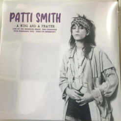 Patti Smith - A Wing And A Prayer (Vinilo, Ed. Europe, 2021)