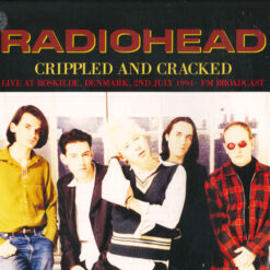 Radiohead - Crippled And Cracked: Live At Roskilde 1994 (Vinilo, Ed. Europe, 2024)