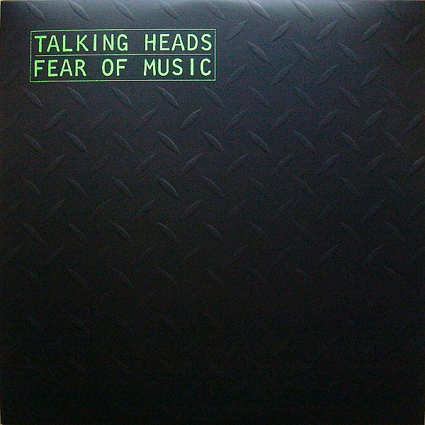 Talking Heads - Fear Of Music (Ed. Europe, 2013)