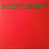 Talking Heads - Talking Heads: 77 (Vinilo)