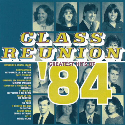 Varios - Class Reunion ’84 Greatest Hits Of ’84 (Ed. US, 1999)