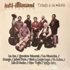 Various - Inti-Illimani Histórico - Tributo A Su Música (Vinilo, Ed. Chile, 2022)