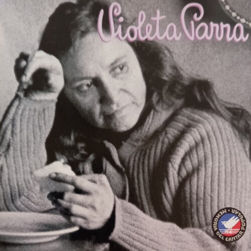 Violeta Parra - Memoria Del Cantar Popular (Ed. Chile, 2003)