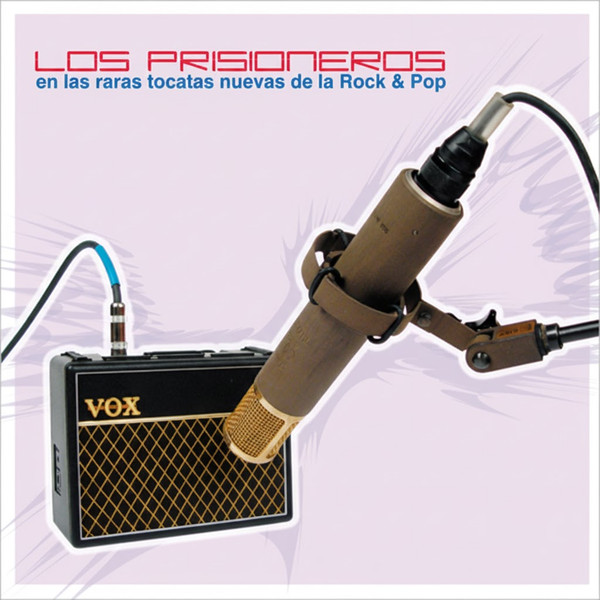 Los Prisioneros - Raras Tocatas Nuevas (Ed. Chile, 2004)