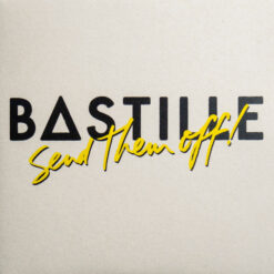 Bastille - Send Them Off! (Vinilo, Ed. UK & Europe)