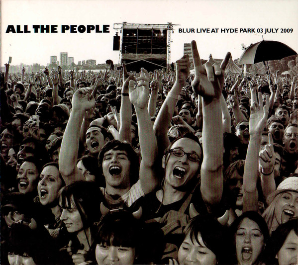 Blur - All The People (Blur Live At Hyde Park 03 July 2009) (2 CD Set, Ed. Europe) 1 Blur - All The People (Blur Live At Hyde Park 03 July 2009) (2 CD Set, Ed. Europe)