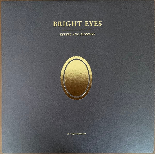Bright Eyes - Fevers And Mirrors (A Companion) (Vinilo, Ed. USA, Canada & Europe, 2022) 1 Bright Eyes - Fevers And Mirrors (A Companion) (Vinilo, Ed. USA, Canada & Europe, 2022)