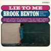 Brook Benton - Lie To Me - Brook Benton Singing The Blues (Vinilo, Ed. Europe, 2016) 3 Brook Benton Lie To Me Brook Benton Singing The Blues LP Album
