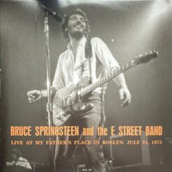 Bruce Springsteen & The E-Street Band - Live At My Father’s Place In Roslyn 1973 (Vinilo, Ed. Europe, 2020)
