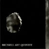 Brussels Art Quintet - Voir / Four Paul S. (Vinilo, Ed. UK, 2019) 2 Brussels Art Quintet Voir Four Paul S. LP Album