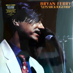 Bryan Ferry - Let's Stick Together (Vinilo, Ed. Europe, 2021)