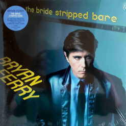 Bryan Ferry - The Bride Stripped Bare (Vinilo, Ed. Europe, 2021)