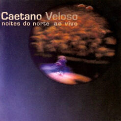 Caetano Veloso - Noites Do Norte Ao Vivo (2 CD Set)