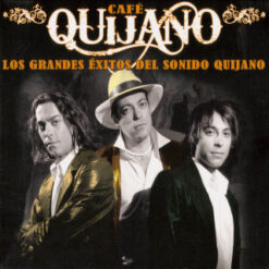 Café Quijano - Los Grandes Éxitos Del Sonido Quijano (CD)