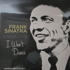 Frank Sinatra - I Won't Dance (Vinilo, Ed. 2023)