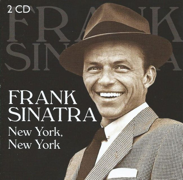 Frank Sinatra - New York, New York (2 CD Set) 1 Frank Sinatra - New York, New York (2 CD Set)