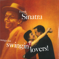 Frank Sinatra - Songs For Swingin' Lovers! (Vinilo, Ed. Europe, 2024)