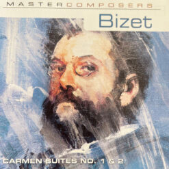 Georges Bizet - Carmen Suites No. 1 & 2 (CD, Ed. Europe)