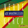 Joe Vasconcellos Verde Cerca LP Album