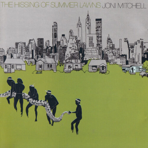 Joni Mitchell - The Hissing Of Summer Lawns (Ed. Europe)
