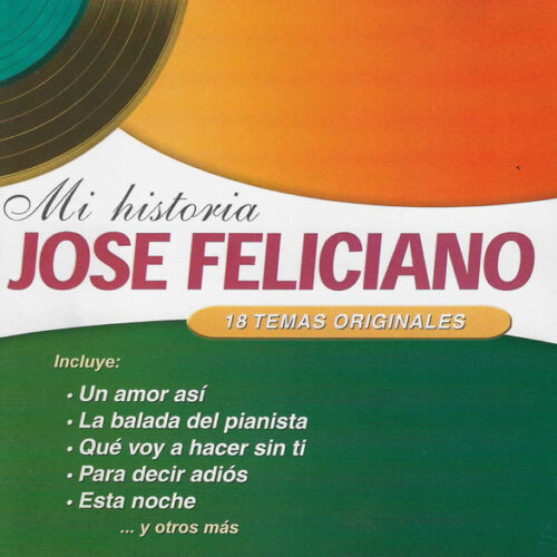 José Feliciano - Mi Historia