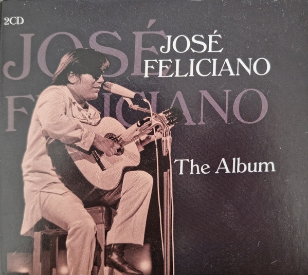 José Feliciano - The Album (2 CD Set, Ed. Europe) 1 José Feliciano - The Album (2 CD Set, Ed. Europe)