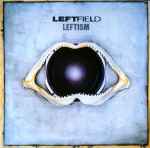 Leftfield - Leftism (CD, Ed. Europe, 1995)